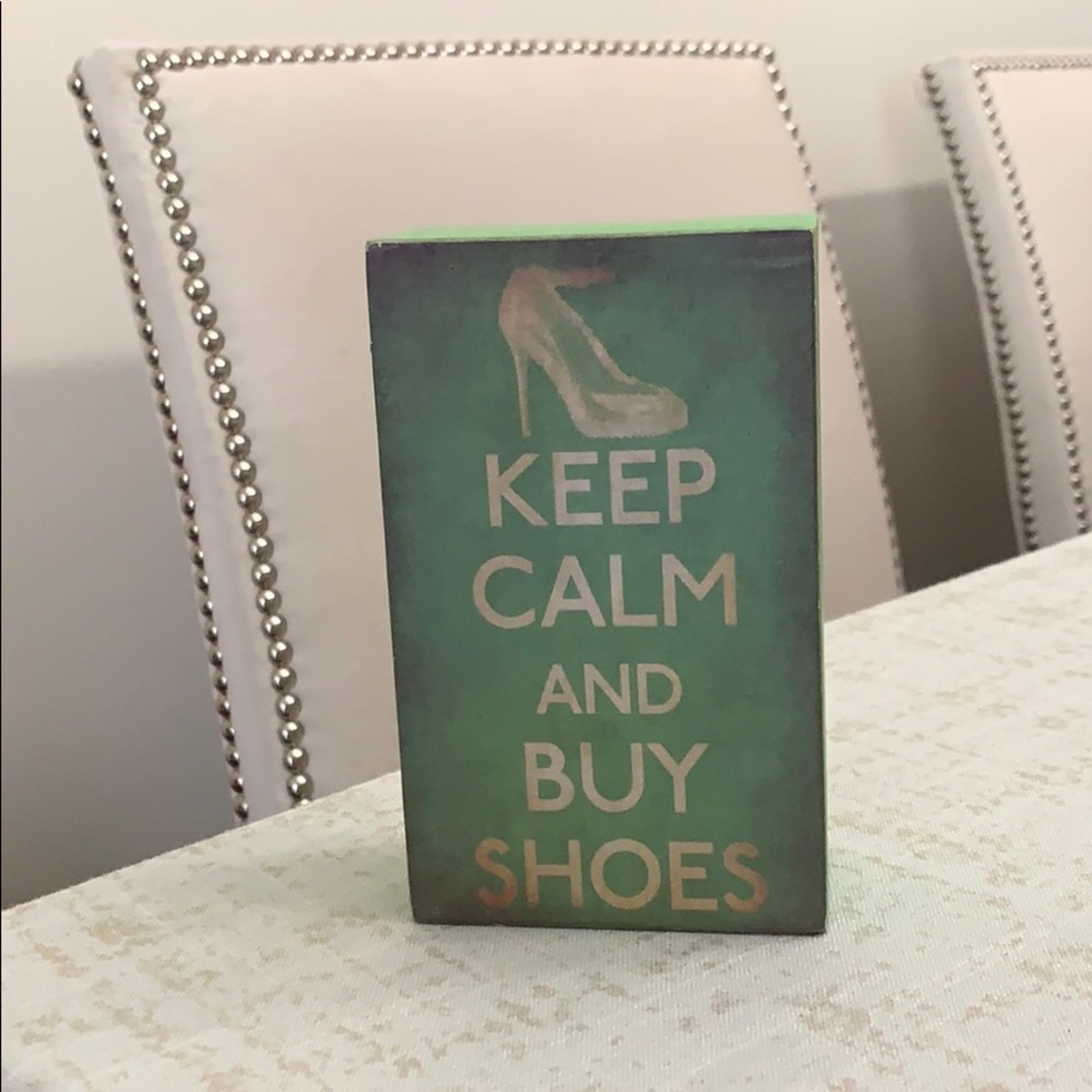 Keep Calm and Buy Shoes decor
